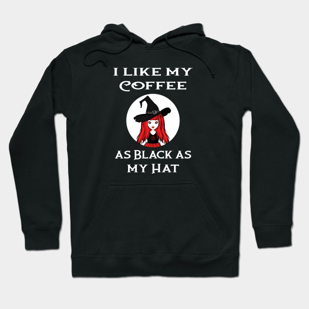 Red Cheeky Witch® I Like My Coffee as Black as my Hat Hoodie by Cheeky Witch